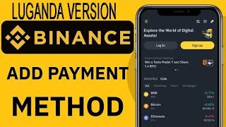 How to add payment method to Binance app Luganda version [upl. by Aeslehc571]