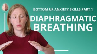 Diaphragmatic Breathing Anxiety Skills 12 [upl. by Tyra]