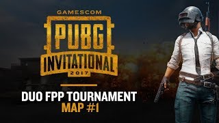 PUBG  Duo FPP  Tournoi 1  ESL Invitational Gamescom 2017 [upl. by Pena]