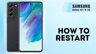 How to Restart Samsung S21 FE 5G [upl. by Arabelle]