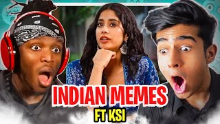 KSI Reacts To Memes From INDIA 🇮🇳 [upl. by Eidoow]