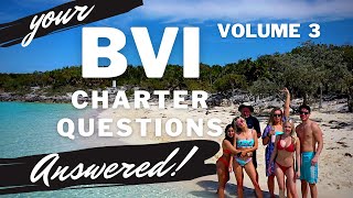 BVI  your CHARTER QUESTIONS ANSWERED  VOLUME 3 [upl. by Pirbhai]