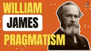 William James Pragmatism [upl. by Mharg933]