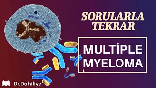 Multiple Myelom Sorularla Tekrar [upl. by Peih]