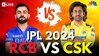 IPL 2024 LIVE RCB Vs CSK LIVE Match  MS Dhoni  Virat Kohli  RCB Vs CSK Score  IPL 2024  N18L [upl. by Olivann115]