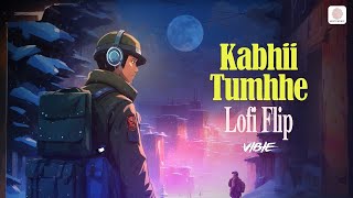 Soulful Vibes With Kabhii Tumhhe  Lofi Flip  Shershaah  Darshan Raval  Javed  Mohsin  VIBIE [upl. by Oisor]