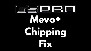 GSPro Mevo Plus Chipping Fix [upl. by Assyn]