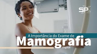 A Importância do Exame de Mamografia Digital para o Diagnóstico [upl. by Peirsen]