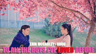 Erin McCarley  Good Lyric video • To All the Boys Ive Loved Before Soundtrack • [upl. by Joyce]