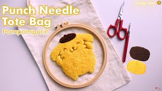 DIY Punch Needle Tote Bag with Pompompurin  BeginnerFriendly Tutorial  Cute Character Design [upl. by Manolo]