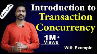 Lec73 Introduction to Transaction Concurrency in HINDI  Database Management System [upl. by Naujak]