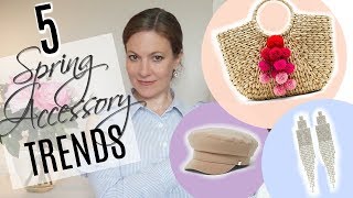 5 Spring Fashion Accessories Trends for women 2018 [upl. by Yeniffit]