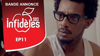 INFIDELES  Saison 3  Episode 11  la bande annonce [upl. by Alano]