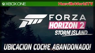 FORZA HORIZON 2 STORM ISLAND DLC  UBICACION COCHE ABANDONADO  BARN FIND [upl. by Burman]