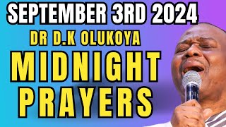 MFM Midnight Prayers Dr Dk Olukoya Sept 3rd 2024 [upl. by Kelcie]