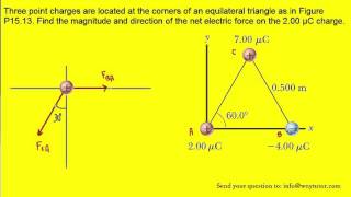 Three point charges are located at the corners of an equilateral triangle as in Figure P1513 Find [upl. by Ahseinat]