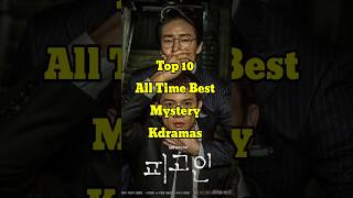 Top 10 All Time Best Mystery Kdramas [upl. by Ellett]