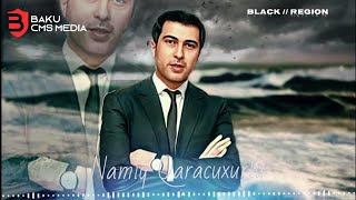 Namiq Qaracuxurlu  Mocuze 2023  Remix Black Region [upl. by Mac564]