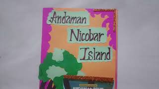 DIY Andaman and Nicobar Island Travel Brochure  School Project Excellence [upl. by Rochemont]