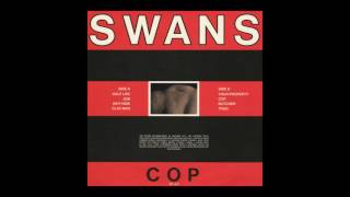 Swans  Cop FULL ALBUM [upl. by Retnuh329]