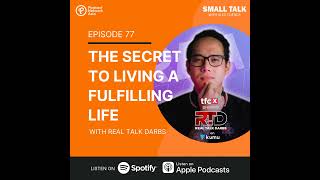 The Secret To Living A Fulfilling Life w Real Talk Darbs  Ep 76 [upl. by Mccutcheon]