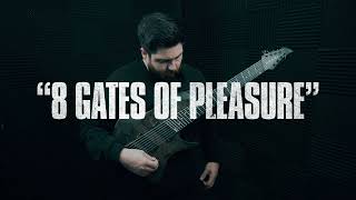 Night Verses  8 Gates Of Pleasure Guitar Playthrough [upl. by Hgielek]