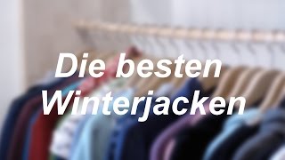 Die besten Winterjacken  philliper [upl. by Karlow]