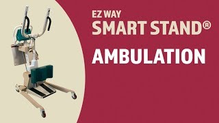 EZ Way Smart Stand® Usage Ambulation [upl. by Tteltrab]