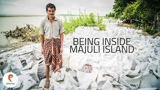 Being in Majuli  The Shrinking Island of Assam [upl. by Ahsoik]