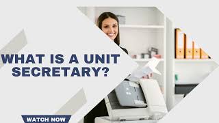 Everything You Need to Know About Being a Unit Secretary [upl. by Hiro]