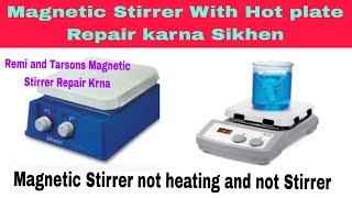 Tarsons Aur Remi Ki magnetic Stirrer Repair Krna ShikheMagnetic Stirrer not working magnetic [upl. by Frederigo]