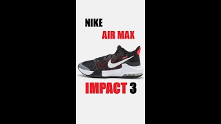 Nike Air Max Impact 3  BlackWhite Bright Crimson Colorway [upl. by Eeliak]