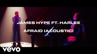 James Hype  Afraid Acoustic ft HARLEE [upl. by Carolynn]