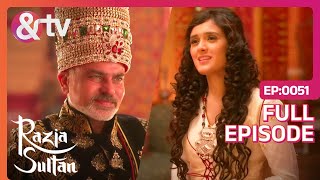 ताज अलदीन यिल्दिज़ से मिलीं रज़िया  Razia Sultan  Ep51  And TV [upl. by Ahsai]