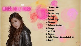 Moira Dela Torre  NonStop OPM Songs [upl. by Neemsaj]