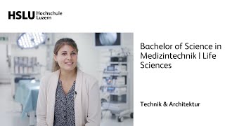 Bachelor of Science in Medizintechnik  Life Sciences [upl. by Naitsyrk842]