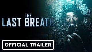 The Last Breath  Exclusive Trailer 2024 Kim Spearman Jack Parr [upl. by Ayin]