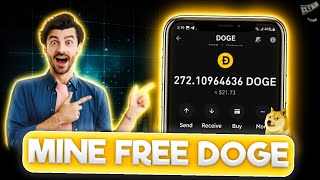 NEW 🤭 FREE DOGECOIN MINING SITE  No Investment  Mine Free DOGE Every Seconds [upl. by Soma]