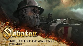 SABATON  The Future of Warfare Official Lyric Video [upl. by Alejandra]