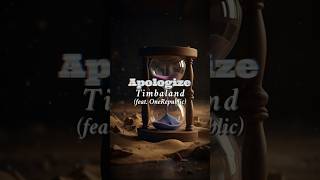 Timbaland  Apologize feat OneRepublic Lyrics  Timbaland OneRepublic Apologize Lyrics Music [upl. by Adriell]