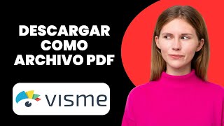 Cómo Descargar Como Archivo PDF En Visme  Guía Paso a Paso  Tutorial de Visme [upl. by Babs9]