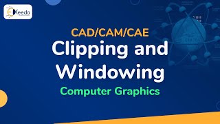 Clipping and Windowing  Computer Graphics  CADCAMCAE [upl. by Terle]