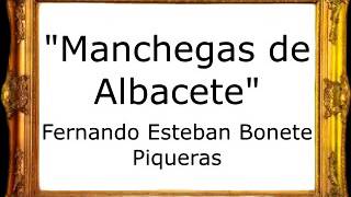 Manchegas de Albacete  Fernando Esteban Bonete Piqueras Pasodoble [upl. by Cantone]