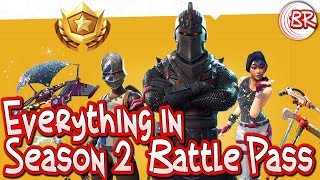 Everything In the Season 2 Battle Pass  Fortnite Battle Royale [upl. by Sparky898]