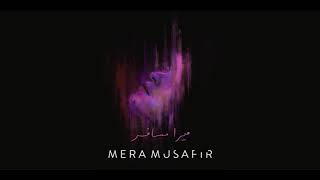 Bayaan  Mera Musafir Audio [upl. by Sholley288]