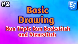 Basic Drawing Run and More Wilcom embroidery studio e4 [upl. by Isman189]