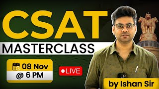 Full CSAT Masterclass for UPSC CSE  Ishan Sir  Prelims 2025 [upl. by Sidon]