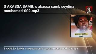 akassa samb seydina mouhamed [upl. by Beeson330]