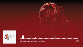 Gran Turismo Sport OST Mirror System  Love Machine [upl. by Aicilas]