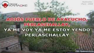 ADIOS PUEBLO DE AYACUCHO  KARAOKE Hayno Peruano [upl. by Lashondra412]